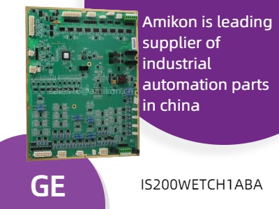 GE IS200Wetch1ABA: высокопроизводительный контроль для промышленной автоматизации